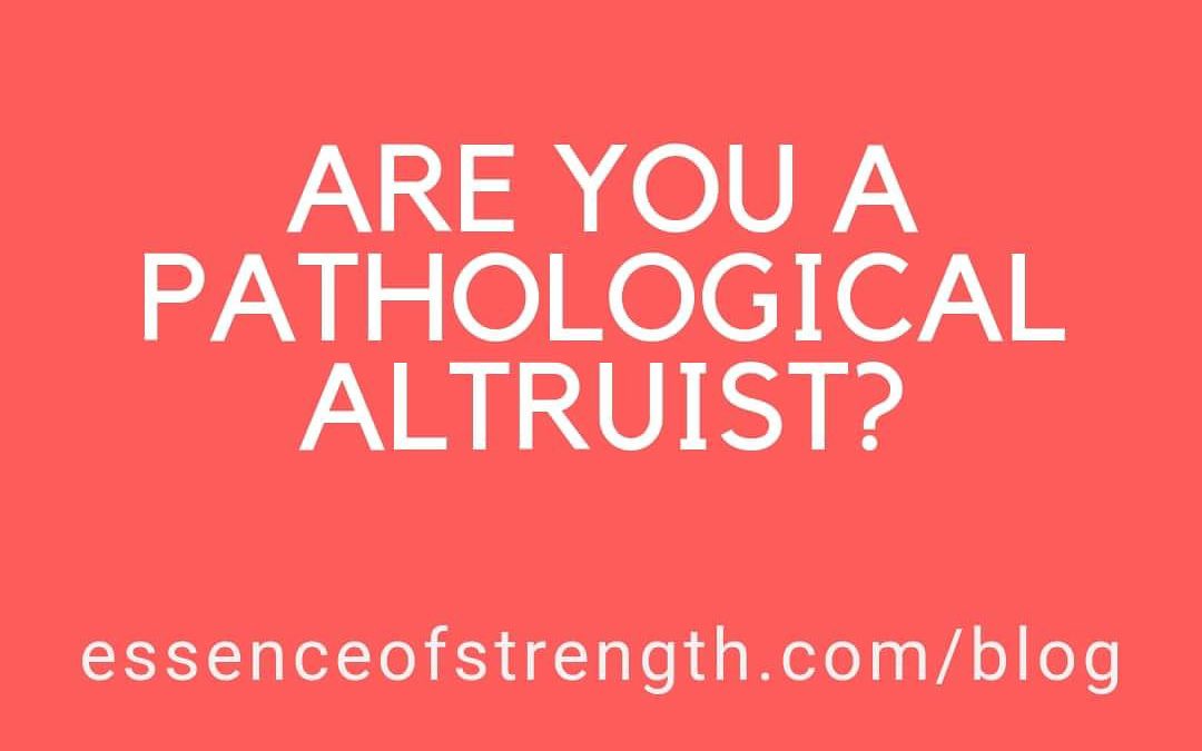 pathological altruism